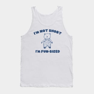 I'm Not Short I'm Fun-Sized, Cartoon Meme Top, Gift For Her Y2K Tank Top